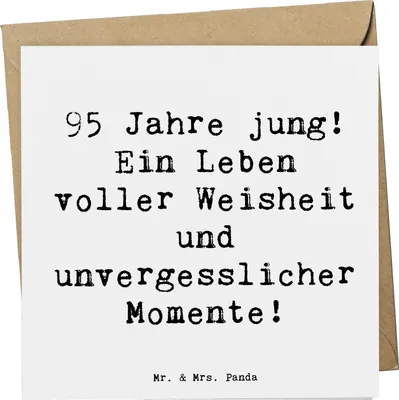 Produktbild von Mr. & Mrs. Panda Klappkarte Spruch 95. Geburtstag Weisheit - Weiß - Geschenk, anlasskarte, faltkarte, Meilenstein, Glückwunschkarte, unvergessliche Momente, Grußkarte