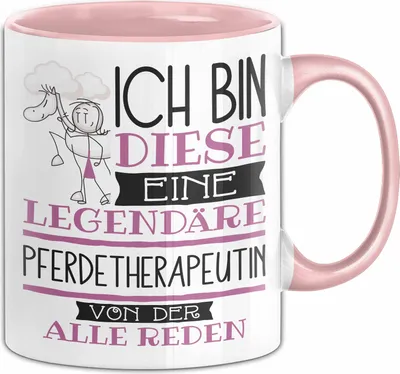 Produktbild von Pferdetherapeutin Tasse Geschenk Ich Bin Diese Eine Legendäre Pferdetherapeutin Von Der Alle Reden Geschenkidee Geburtstag Weihnachten (Rosa)