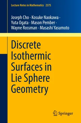Produktbild von Discrete Isothermic Surfaces in Lie Sphere Geometry