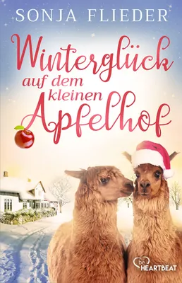 Produktbild von Winterglück auf dem kleinen Apfelhof (Fünf Alpakas für die Liebe)