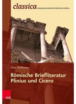 Immagine prodotto di Römische Briefliteratur: Plinius und Cicero