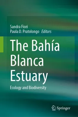 Image de ISBN The Bahía Blanca Estuary, Angielski, Twarda okładka, 581 stron(y)