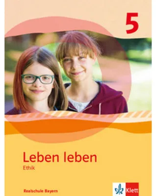 Immagine prodotto di Leben leben. Schülerband. Klasse 5. Ausgabe Realschule und Gymnasium Bayern ab 2017