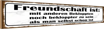 Produktbild von vianmo Holzschild 10x46 cm Freundschaft ist noch bekloppter Spruch Zitat