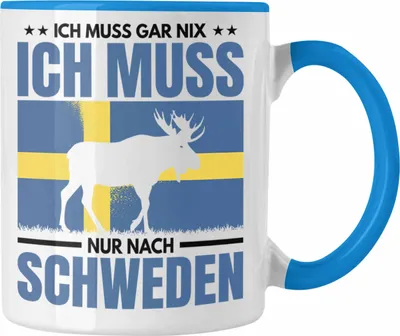 Produktbild von Trendation - Schweden Geschenk Ich Muss Gar Nix Ich Muss Nur Nach Schweden Tasse Geschenkidee Abschiedsgeschenk (Blau)