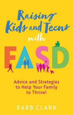 Produktbild von Raising Kids and Teens with FASD