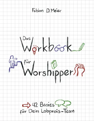 Produktbild von Das Workbook für Worshipper