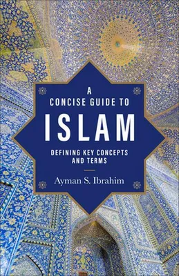 Obrázek produktu pro A Concise Guide to Islam