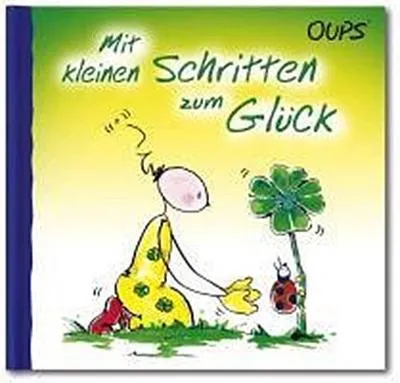 Immagine prodotto di Hörtenhuber, K: Oups Buch/Mit kleinen Schritten z. Glück