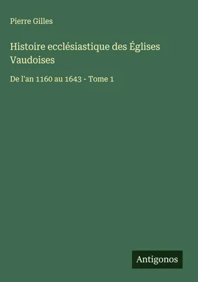 Produktbild von Histoire ecclésiastique des Églises Vaudoises