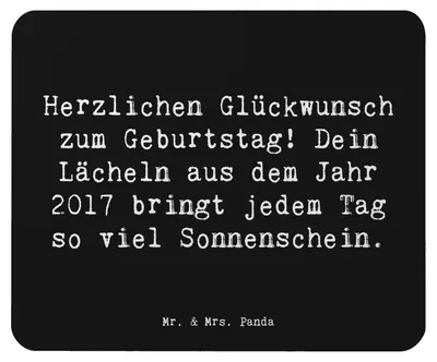 Produktbild von Mr. & Mrs. Panda Mauspad Spruch 2017 Geburtstag Lächeln - Schwarz - Geschenk, Glückwunsch, computermatte, Handgefertigt, Erinnerungen, Mousepad, Geburtstagsgeschenk, pc