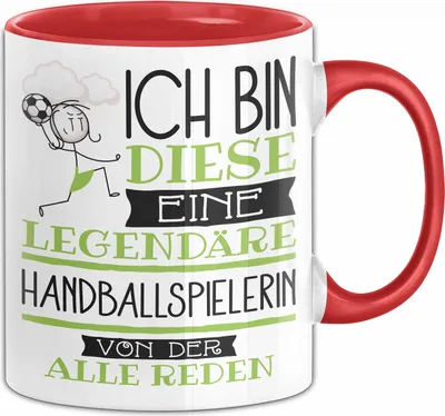Produktbild von Handballspielerin Tasse Geschenk Ich Bin Diese Eine Legendäre Handballspielerin Von Der Alle Reden Geschenkidee Geburtstag Weihnachten (Rot)
