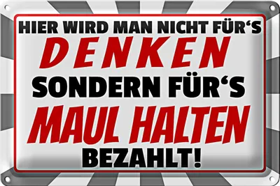 Produktbild von Blechschild Spruch 30x20cm hier für's Maulhalten bezahlt