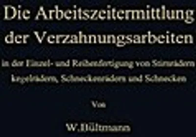 Obrázok produktu pre Die Arbeitszeitermittlung der Verzahnungsarbeiten