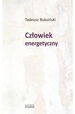 Obrázok produktu pre Energický človek – Tadeusz Buksiński