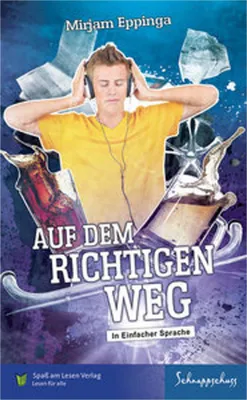 Obrázek produktu pro Buch: Auf dem richtigen Weg – Schnappschuss-Serie für Jugendliche, einfache Wörter, bunte Illustrationen