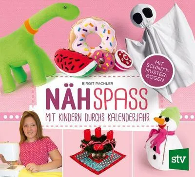 Produktbild von Nähspaß mit Kindern durchs Kalenderjahr