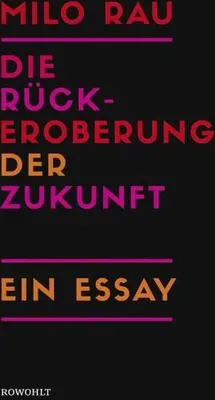 Image de Die Rückeroberung der Zukunft
