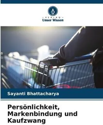 Produktbild von Persönlichkeit, Markenbindung und Kaufzwang