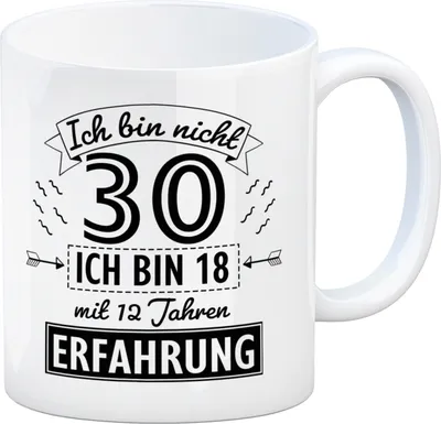 Produktbild von Kaffeebecher für den 30. Geburtstag mit Motiv: Erfahrung