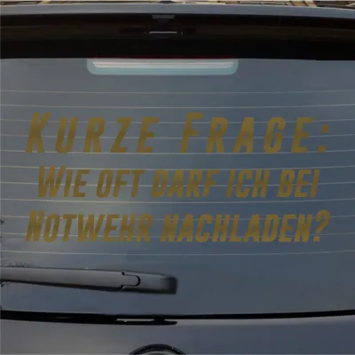Produktbild von Heckscheibenaufkleber Kurze Frage Wie oft bei Notwehr nachladen 55x23 cm Gold Auto Aufkleber Sticker
