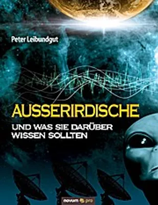 Obrázek produktu pro Außerirdische und was Sie darüber wissen sollten
