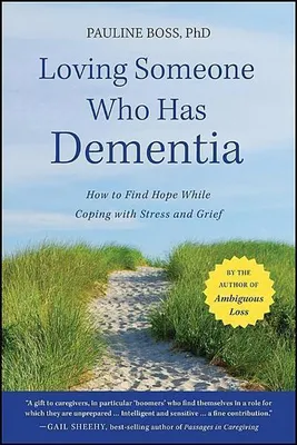 Produktbild von Loving Someone Who Has Dementia