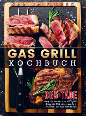Produktbild von Gas Grill Kochbuch
