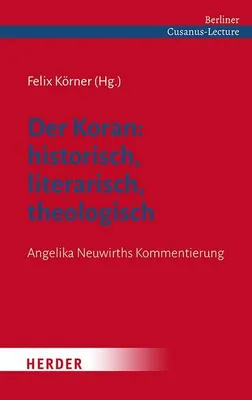 Immagine prodotto di Der Koran: historisch, literarisch, theologisch
