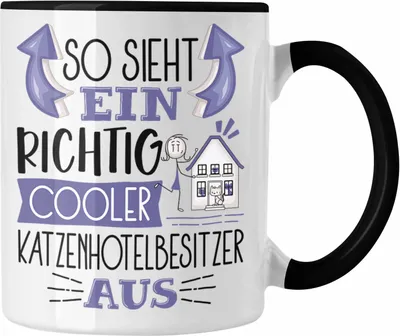 Produktbild von Trendation - Katzenhotelbesitzer Tasse So Sieht Ein Richtig Cooler Katzenhotelbesitzer Aus Geschenk Lustiger Spruch Geschenkidee (Schwarz)