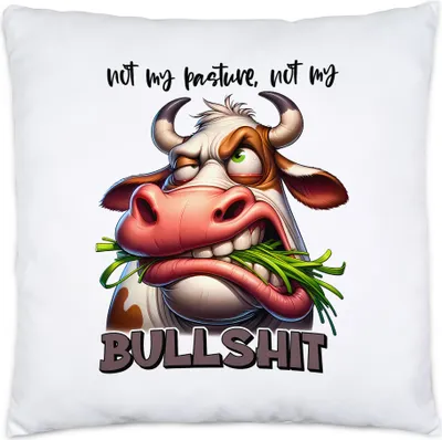 Produktbild von Not My Pasture Not My Bullshit Kissen Inkl. Füllung Lustige Kuh Freche Spruch Humor Sarkasmus Geschenkidee