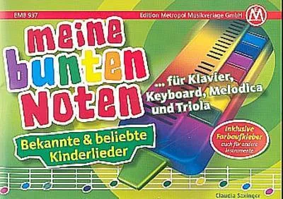 Produktbild von Meine bunten Noten für Klavier, Keyboard, Melodica und Triola: Bekannte & beliebte Kinderlieder Band 1
