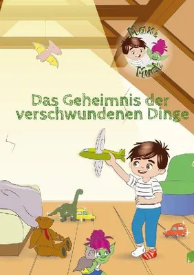 Produktbild von Das Geheimnis der verschwundenen Dinge