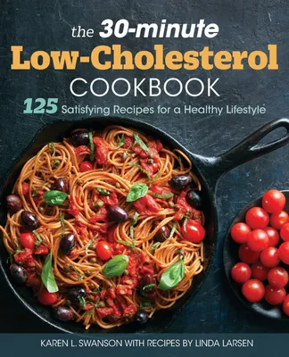 Produktbild von The 30-Minute Low Cholesterol Cookbook
