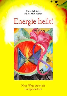 Produktbild von Energie heilt !