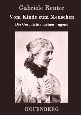Produktbild von Vom Kinde zum Menschen