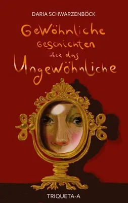 Image de Gewöhnliche Geschichten über das Ungewöhnliche