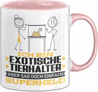 Produktbild von ExotischeTierhalter Geschenk Tasse Ich Bin ExotischeTierhalter Aber Sag Doch Einfach Superheld Lustige Geschenkdiee für ExotischeTierhalter Kaffee-Becher (Rosa)