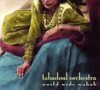 Produktbild von Tabadoul Orchestra-World Wide Wahab