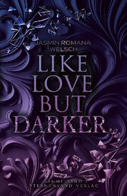 Produktbild von Like Love But Darker (Sammelband 2)