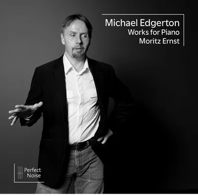 Obrázok produktu pre Michael Edward Edgerton: Klavierwerke