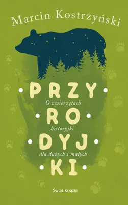 Obrázok produktu pre Przyrodyjki Marcin Kostrzyński opowiadania o zwierzętach