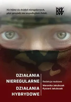 Image de Działania nieregularne. Działania hybrydowe - praca zbiorowa