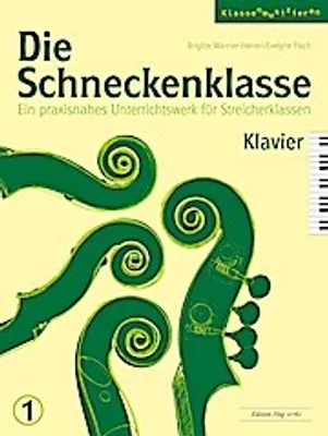 Produktbild von Die Schneckenklasse 1. Klavier