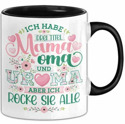 Produktbild von Uroma Tasse Geschenk Ur-Oma Geschenkidee Spruch Ich Habe 3 Titel Mama Oma Und Ur Oma Aber Ich Rocke Sie Alle Kaffee-Becher (Schwarz)