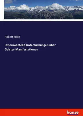 Produktbild von Experimentelle Untersuchungen über Geister-Manifestationen