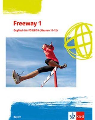Obrázek produktu pro Freeway 1. Englisch für FOS/BOS (Klassen 11/12). Ausgabe Bayern