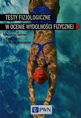 Produktbild von Testy fizjologiczne w ocenie wydolności fizycznej - (Literatur auf Polnisch)
