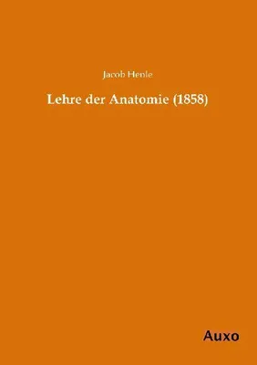 Produktbild von Lehre der Anatomie (1858)