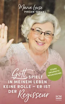 Produktbild von Gott spielt in meinem Leben keine Rolle - er ist der Regisseur